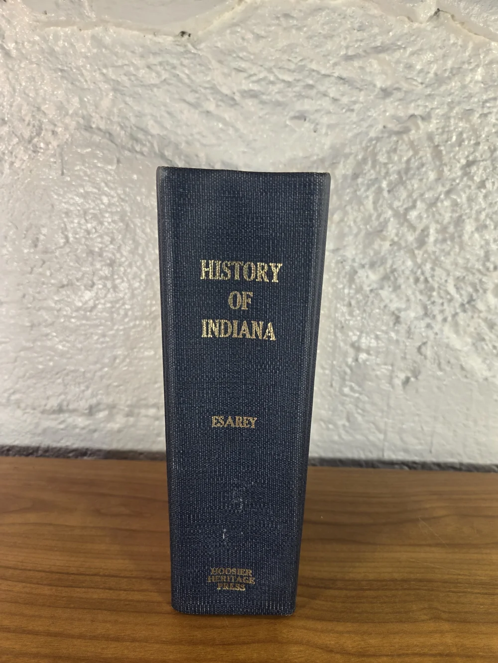 A History of Indiana From Its Exploration to 1850 Logan Esarey, Ph.D. Hardcover